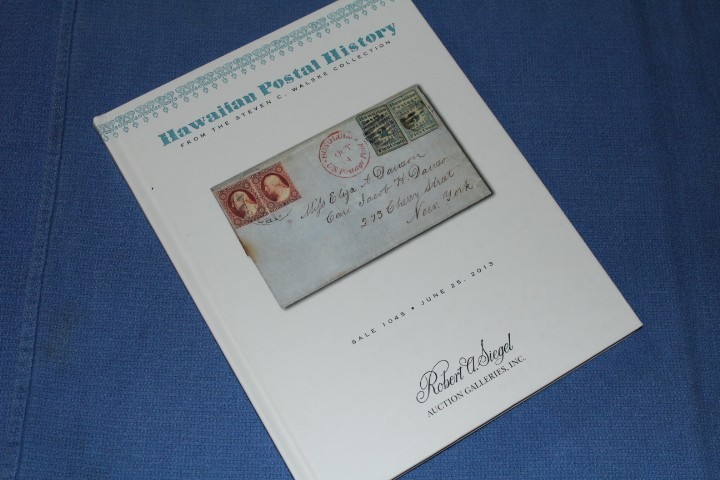 Siegel Auction Jun 2013 Walske Hawaii #1045 INCLUDES REALIZATIONS BlueLakeStamps