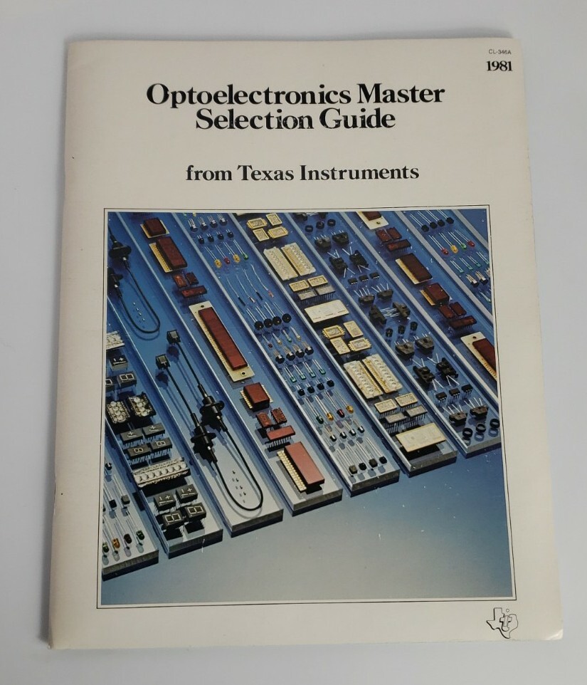 Texas Instruments Optoelectronics Master Selection Guide CL-346A Vintage 1981