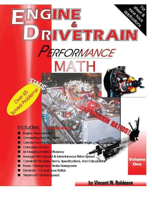 Engine & Drivetrain Performance Math Vol 1 ~Street & Race Track applications~NEW