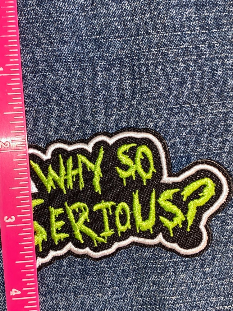 WHY SO SERIOUS? Embroidered PATCH Iron On NEW Joker