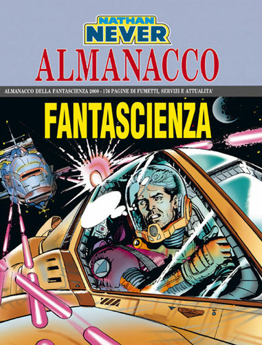 2000 NATHAN NEVER BONELLI SCIENCE FICTION ALMANAC COMIC BOOK