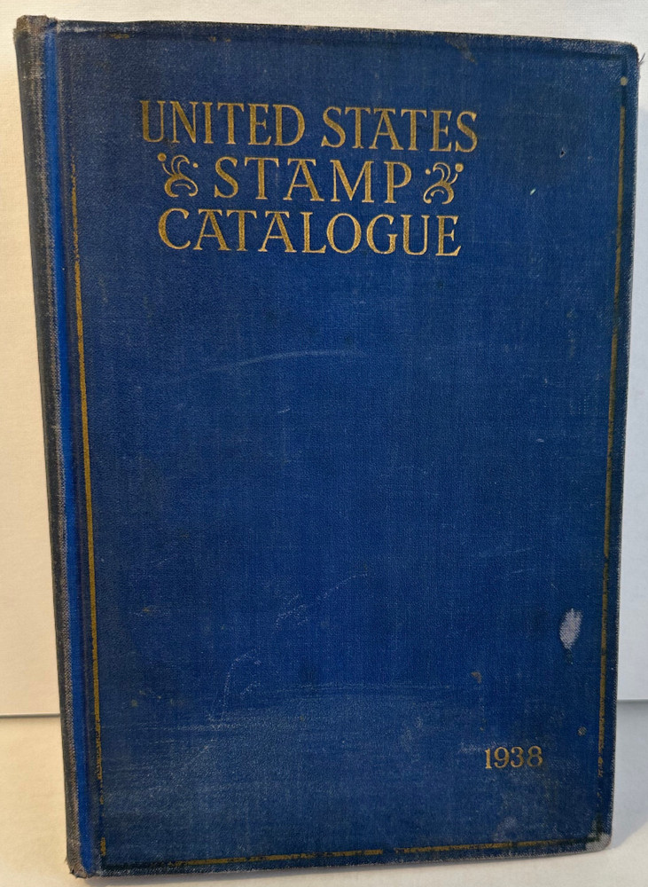 United States Stamp Catalogue. 1938. Scott Stamp & Coin Company, Ltd.