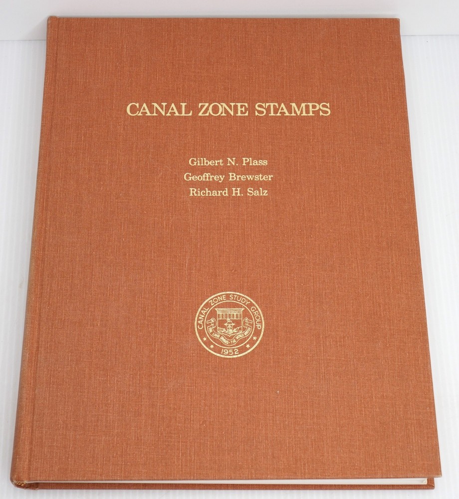 Canal Zone Stamps 1986 Plass Brewster Salz Hardcover Canal Zone Study Group