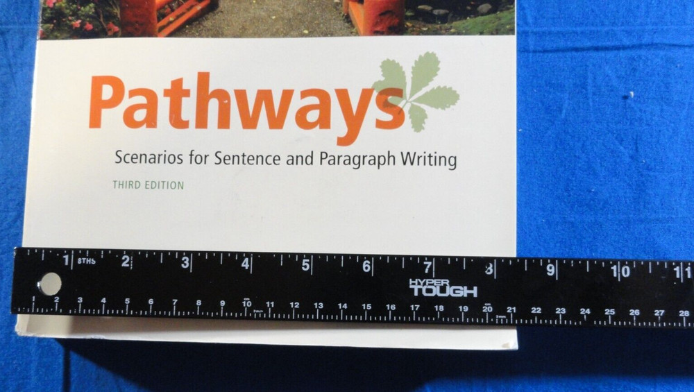 THIRD EDITION PATHWAYS SCENARIOS FOR SENTENCE AND PARAGRAPH WRITING BOOK