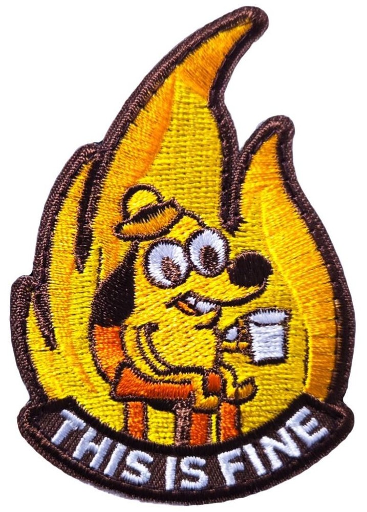 This Is Fine Dog Meme Embroidered Morale Patch | 2PC HOOK BACKING 3"x2"