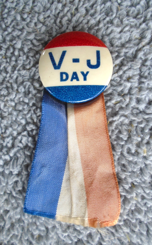 WWII V-J Day pin back with ribbons