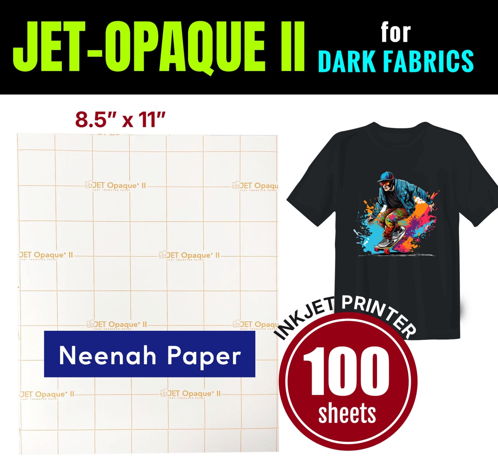 Jet Opaque II Heat Transfer Paper for Dark Fabrics 8.5x11 -100 Sheets INKJET