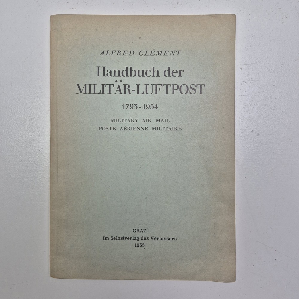 Vtg German Postage Alfred Clement 1793-1954 Military Air Mail Philately Guide