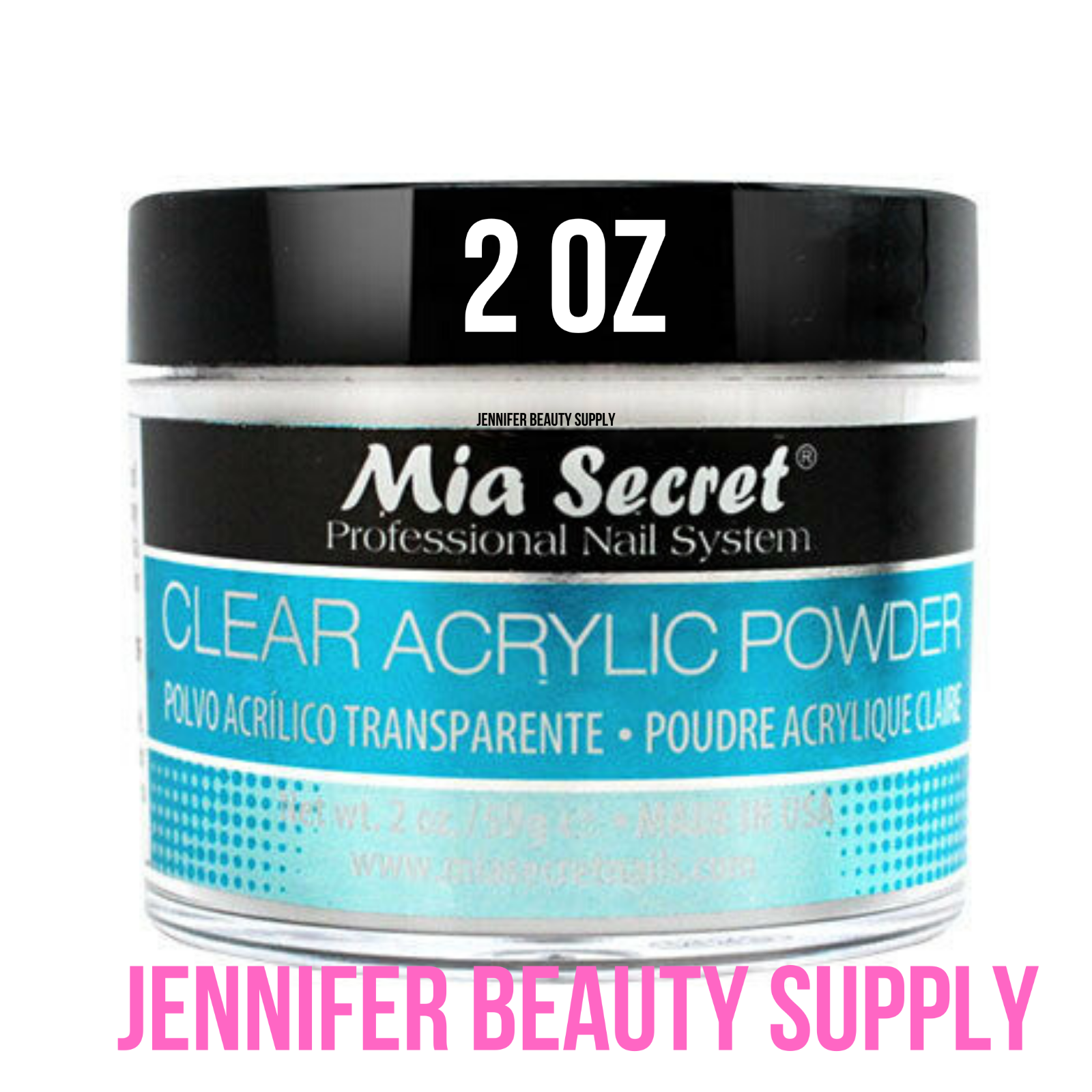 MIA SECRET CLEAR ACRYLIC POWDER 2 OZ 4 OZ 8 OZ | JENNIFER BEAUTY SUPPLY