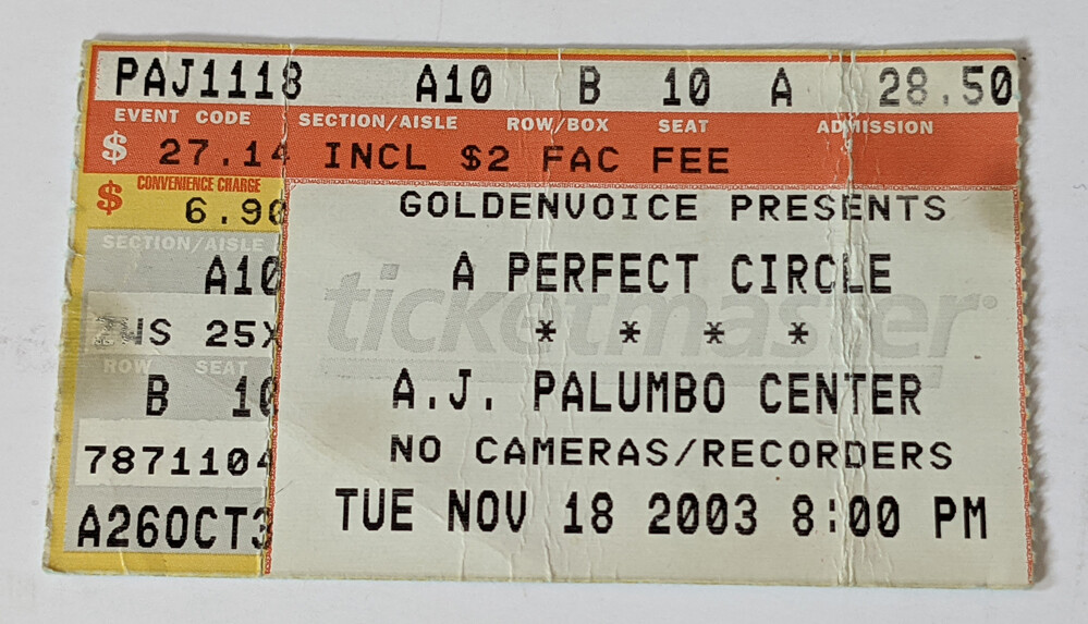 A PERFECT CIRCLE Concert Ticket Stub A.J. Palumbo Center NOV 18 2003 Pittsburgh
