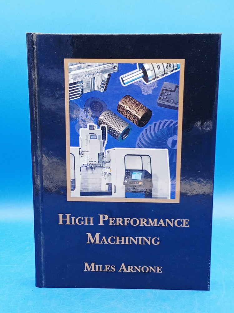 High Performance Maching Book Miles Arnone Hardcover...