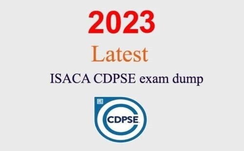 ISACA CDPSE Q&A GUARANTEED (1 month update)