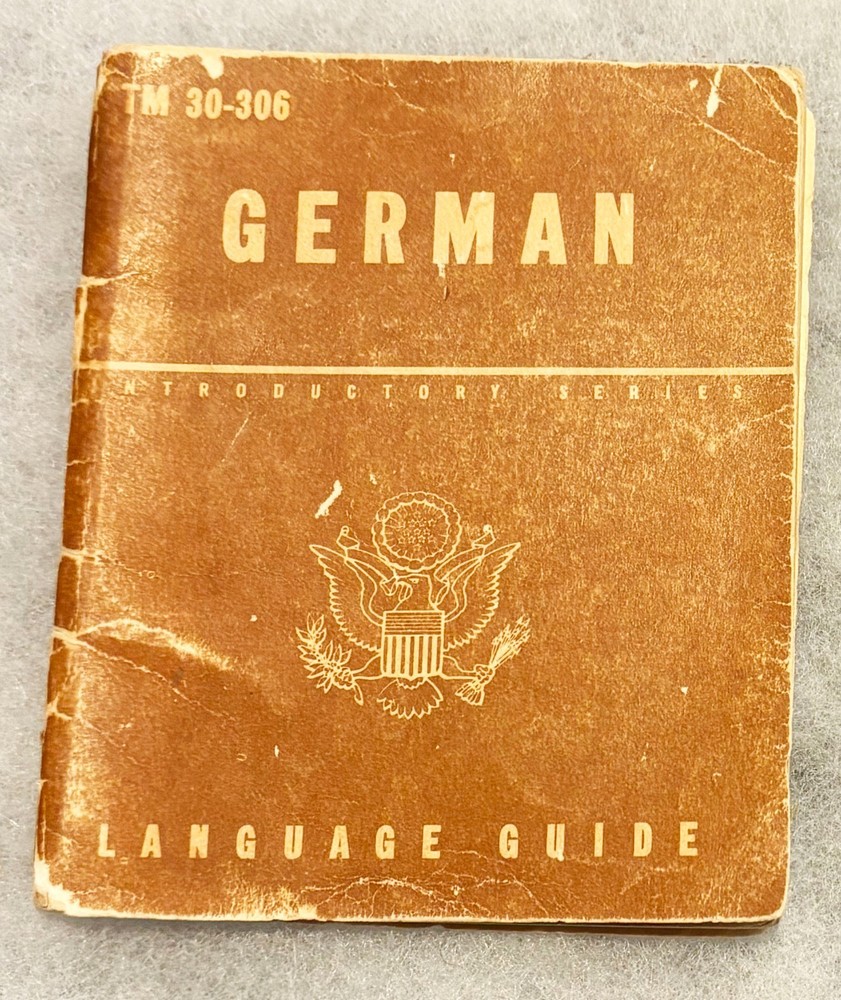 WWII TM 30-306 German Language Guide Booklet