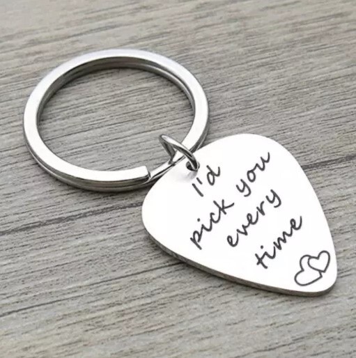 I'd Pick You Every Time - Guitar Lover Keychain - Great Gift