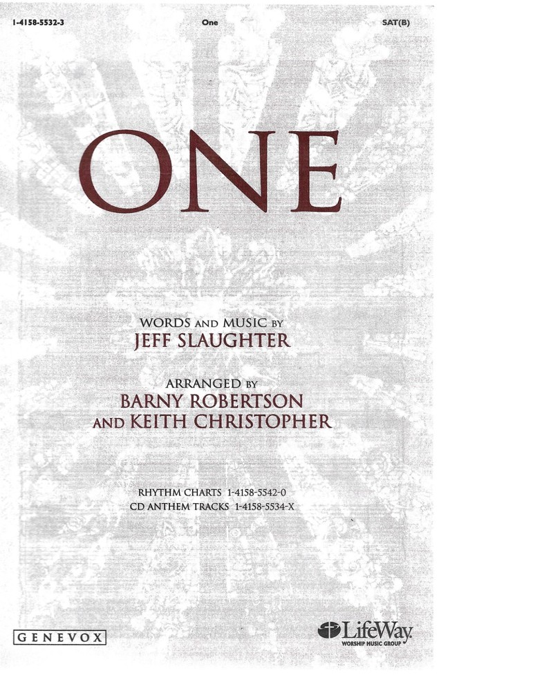One (octavo) by Jeff Slaughter arr. by B. Robertson & K. Christopher SAT(B)