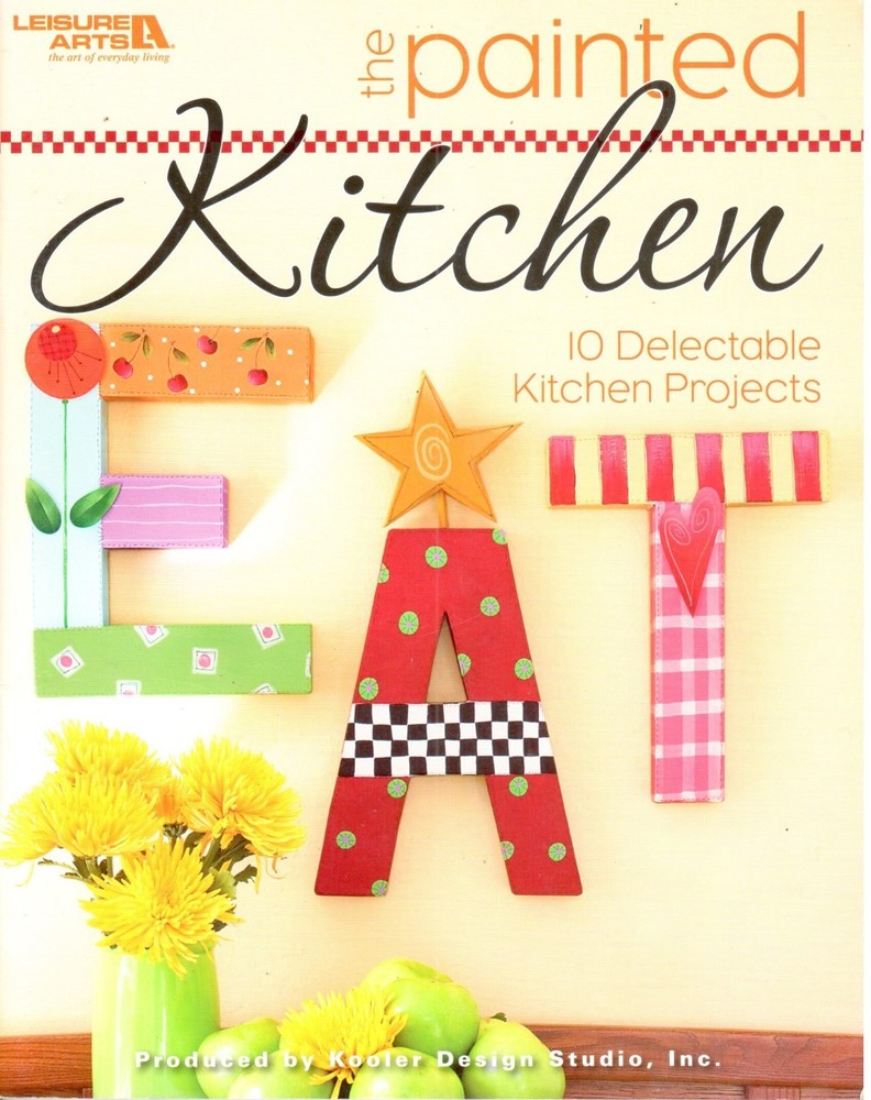 The Painted Kitchen Decorative Painting Patterns Craft Book