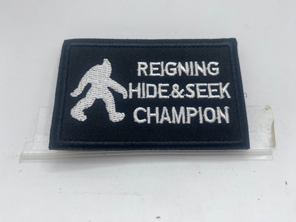 REIGNING HIDE & SEEK CHAMPION New EMBROIDERED NAME  PATCH WITH HOOK BACKING
