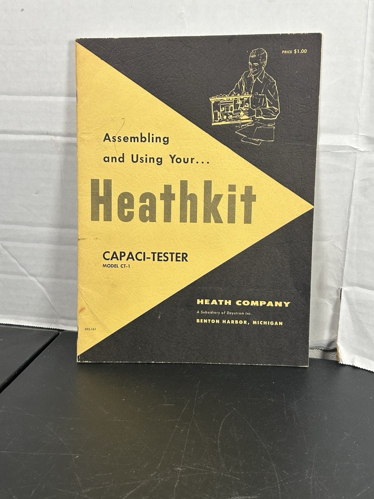 Heathkit CT-1 Capaci-Tester Capacitor Analyzer Test Equipment Manual / Schematic