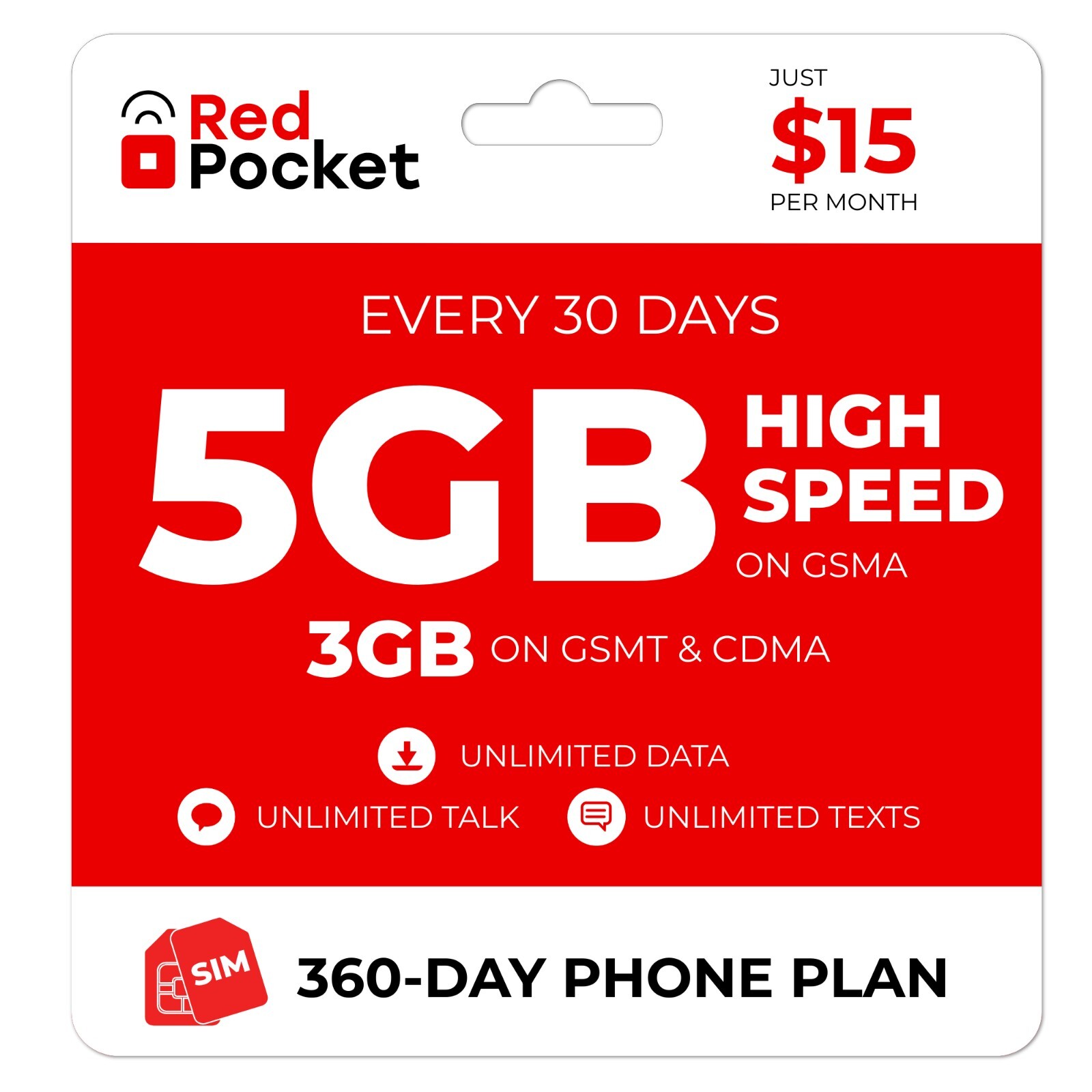 $15/Mo RedPocket Prepaid Plan: UnImtd Everything, GSMA 5GB(GSMT & CDMA 3GB)