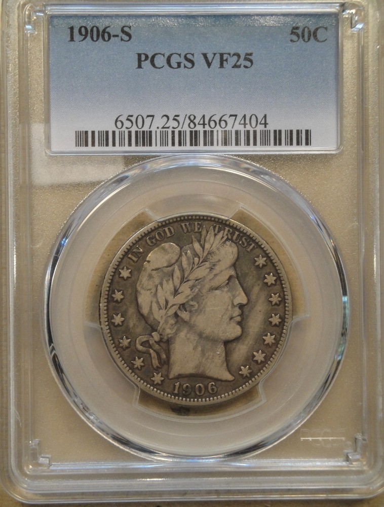 1906-S Barber Half Dollar 50c PCGS Certified VF25
