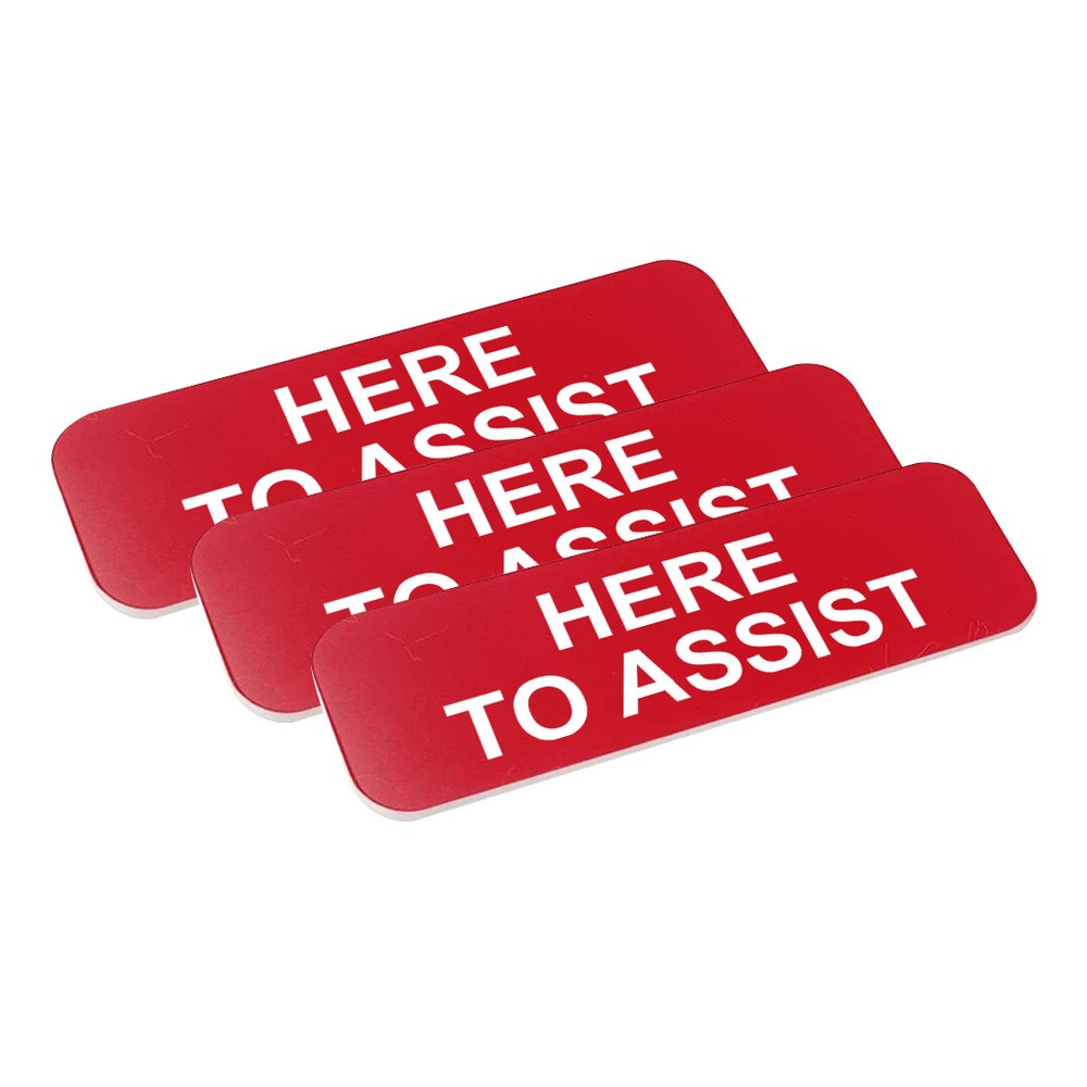 Here to Assist 1 x 3" Name Tag (3 Pack)