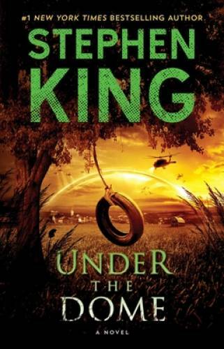 Under the Dome: A Novel - Paperback By King, Stephen - ACCEPTABLE