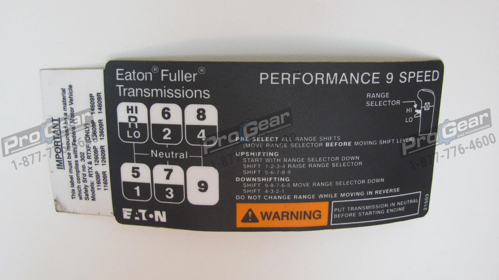 Eaton Fuller 9 Speed Overdrive Transmission Shift Pattern Label 21503