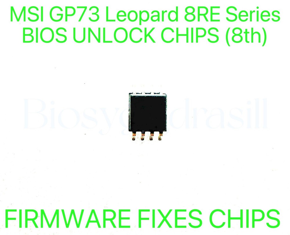 MSI GP73 Leopard 8RE Series, ADMIN NO PASSWORD FIRMWARE FIXES BIOS CHIP