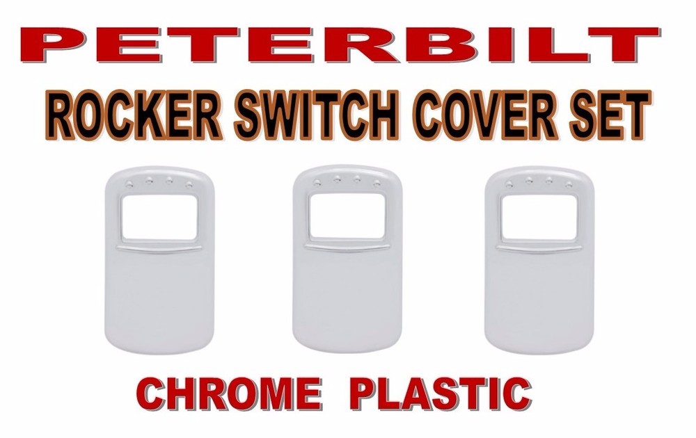 Rocker Switch Cover Set (3) Chrome Plastic for Peterbilt