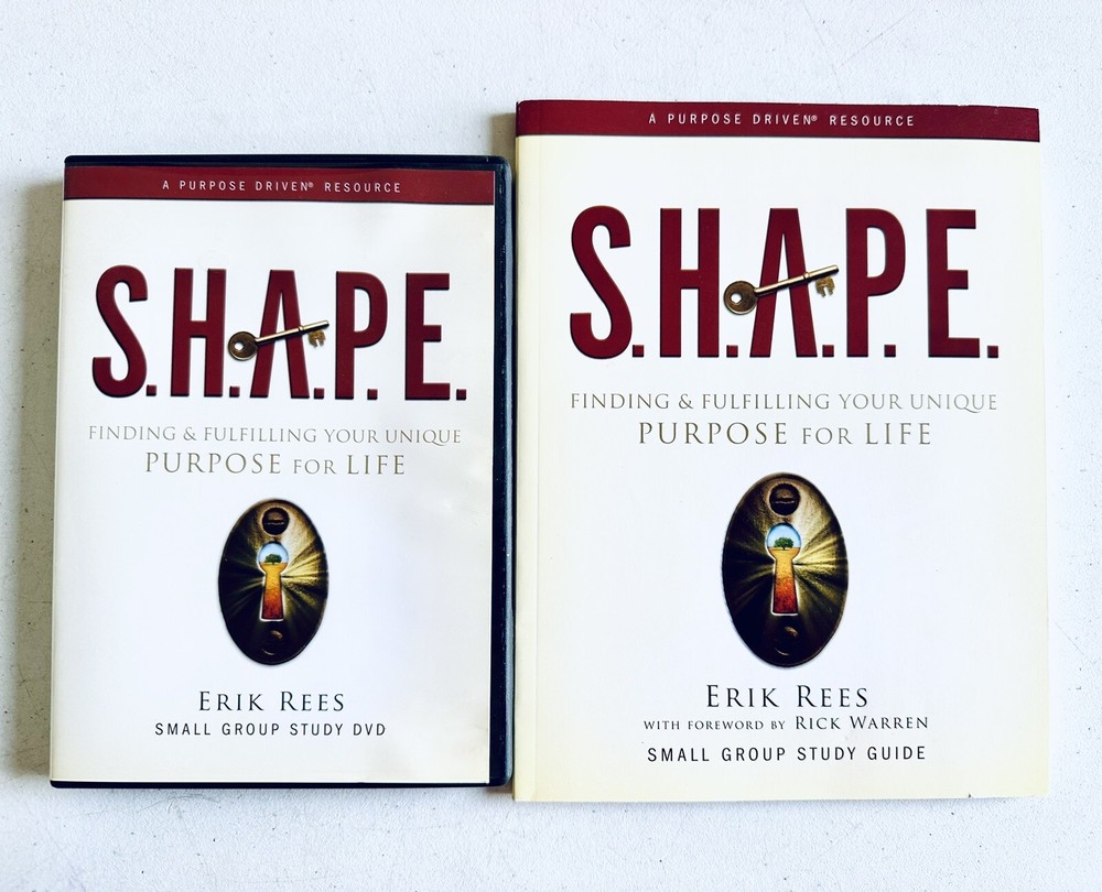 S.H.A.P.E. Small Group Bible Study : Finding & Fulfilling Your Unique Purpose…