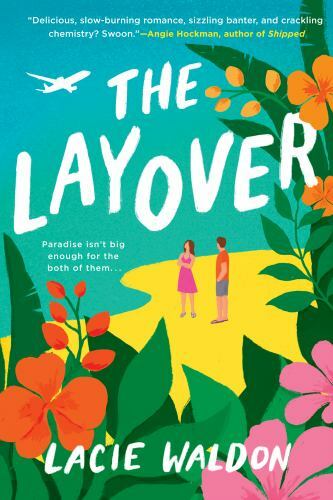 The Layover - Paperback By Waldon, Lacie - GOOD