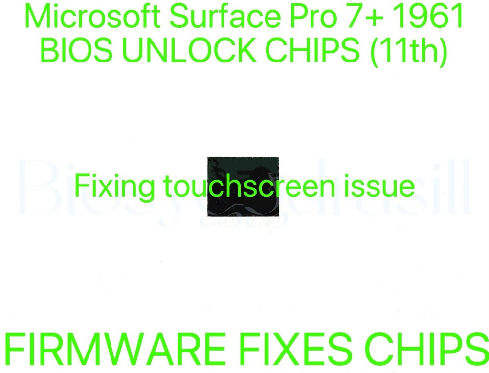 Microsoft Surface Pro 7+ 1961 12.3 inch, ADMIN NO PASSWORD FIRMWARE BIOS CHIP