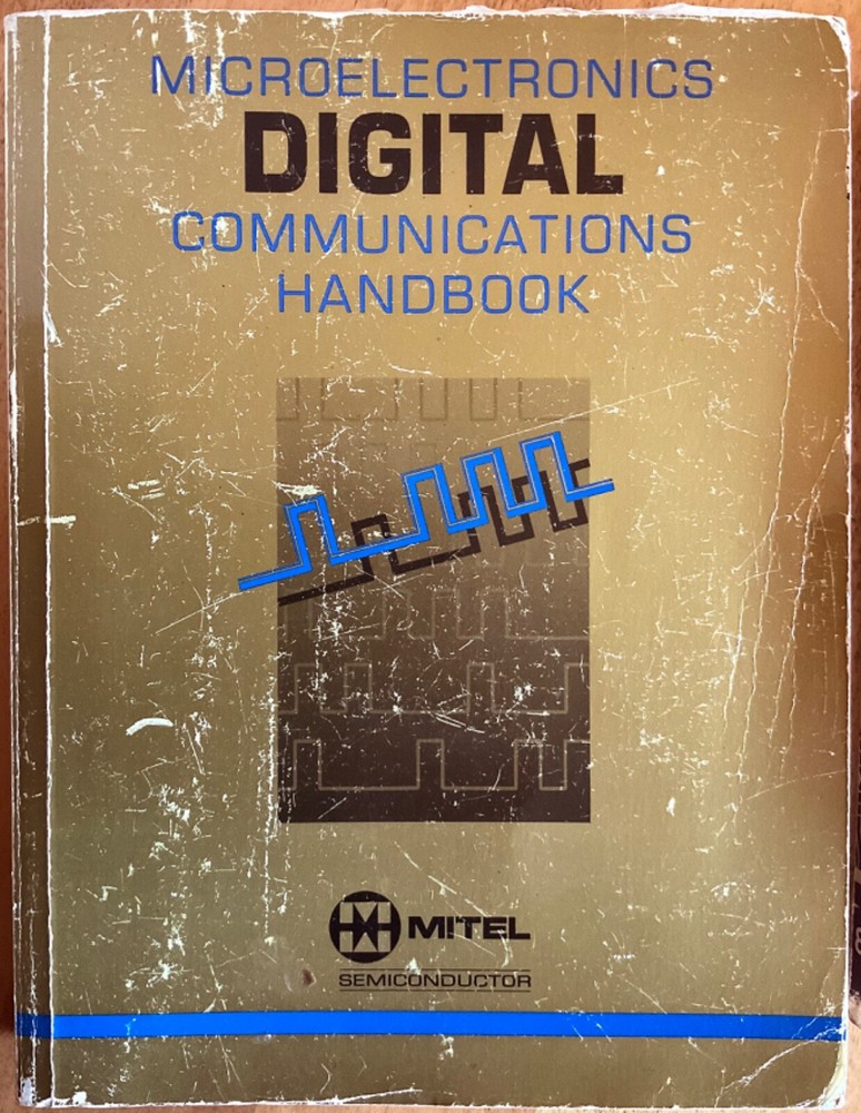 Mitel Digital Communications + National Integrated Circuits: 2 Data Handbooks