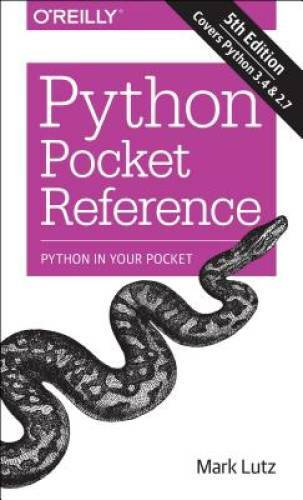 Python Pocket Reference: Python In Your Pocket (Pocket Reference - VERY GOOD