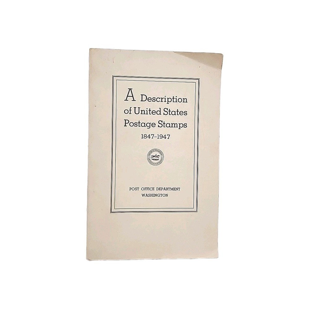 A Description of United States Postage Stamps 1847 - 1947 Paperback Book