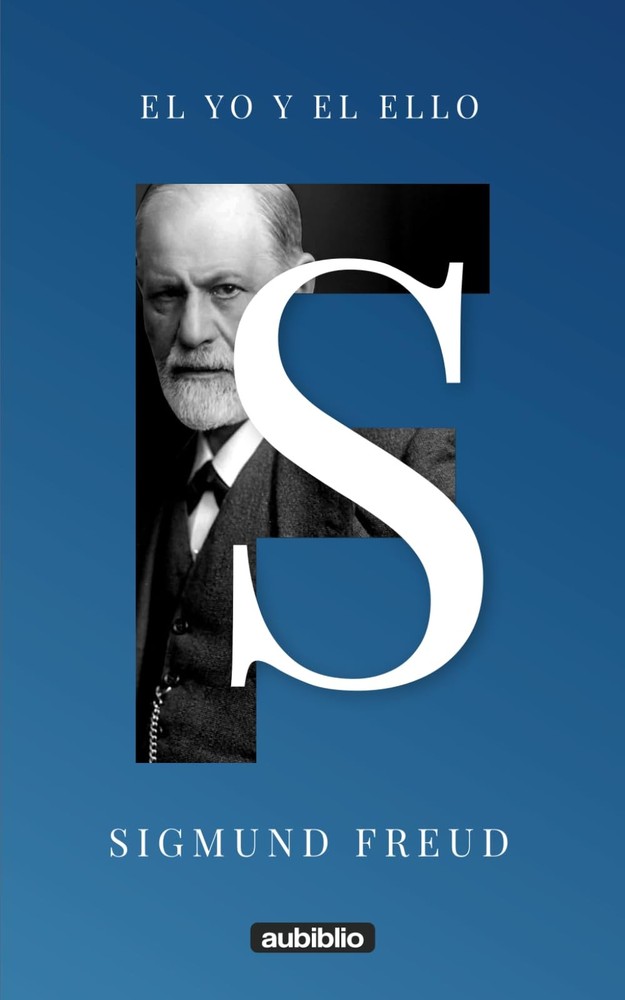 El yo y el ello (Spanish Edition)