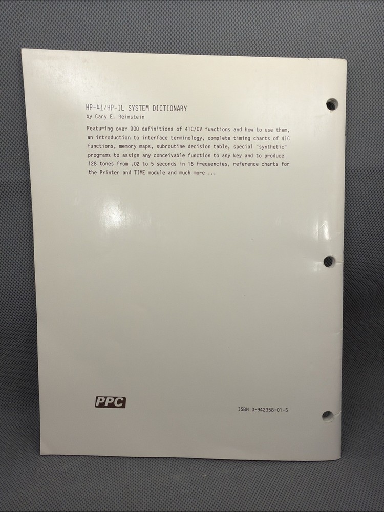 HP-41 HP-IL System Dictionary Cary E. Reinstein PPC Third Printing