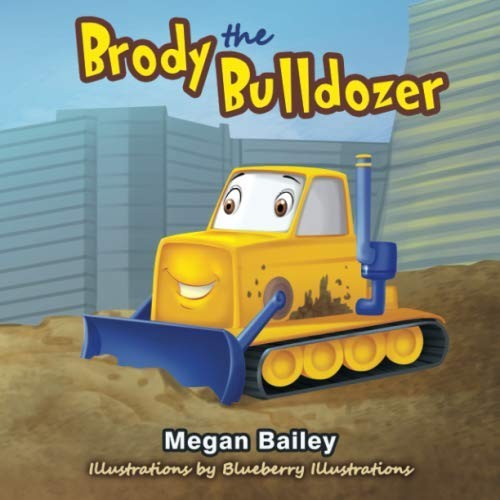 Brody the Bulldozer
