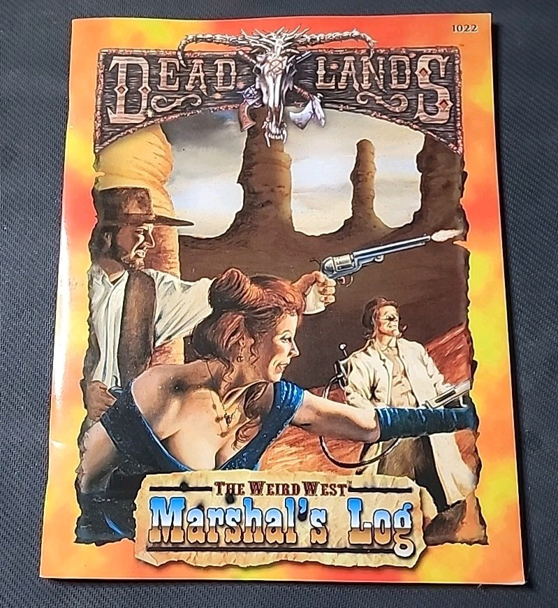 Pinnacle Deadlands Marshal's Log