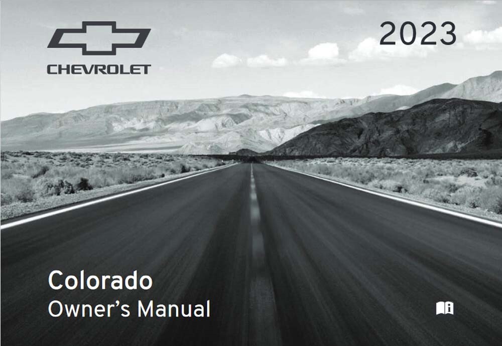 2023 Chevrolet Colorado Owners Manual User Guide Reference Operator Book