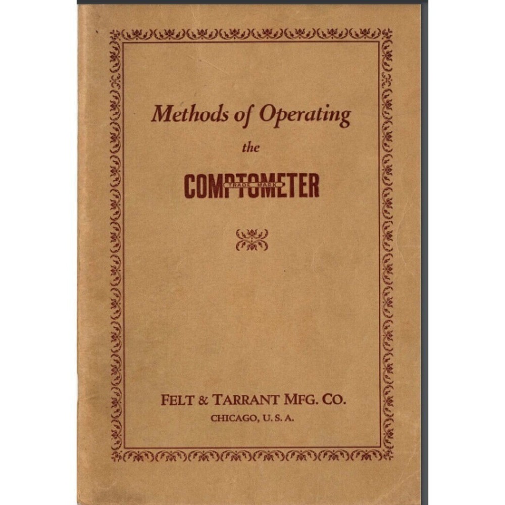 Comptometer Model H Felt Tarrant Instruction Operations Manual year 1921 37 pgs.