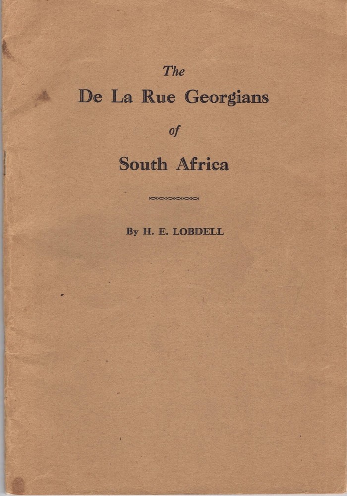 Book South Africa 1945 THE DE LA RUE GEORGIANS OF SOUTH AFRICA by Lobdell