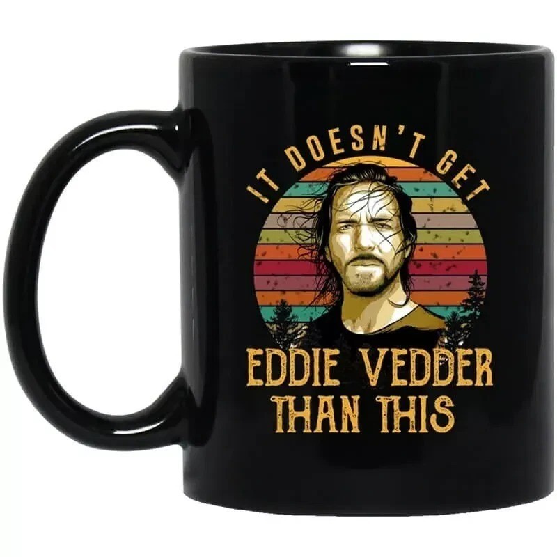 It Doesn’t Get Eddie Vedder Than This Coffee Mug