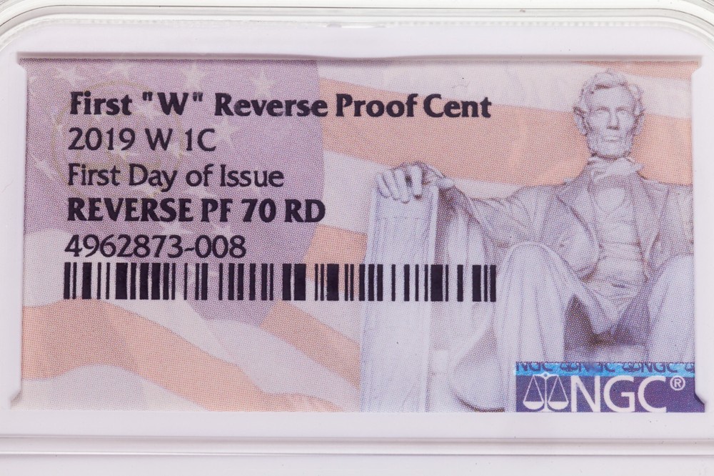2019-W 1C First "W" Reverse Proof Cent FDOI NGC REVERSE PF70 RD