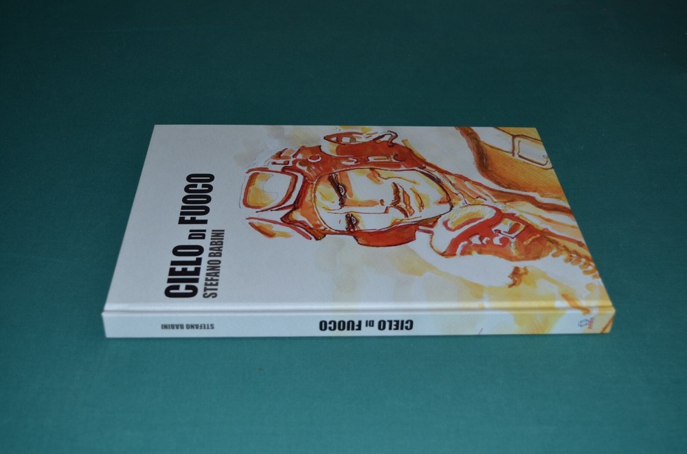 Stefano Babini CIELO DI FUOCO Dada Editor 1^ 2011 Edition