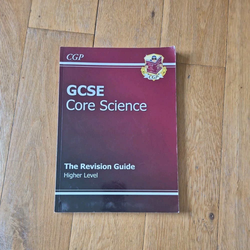 GCSE Core Science Revision Guide - Higher level