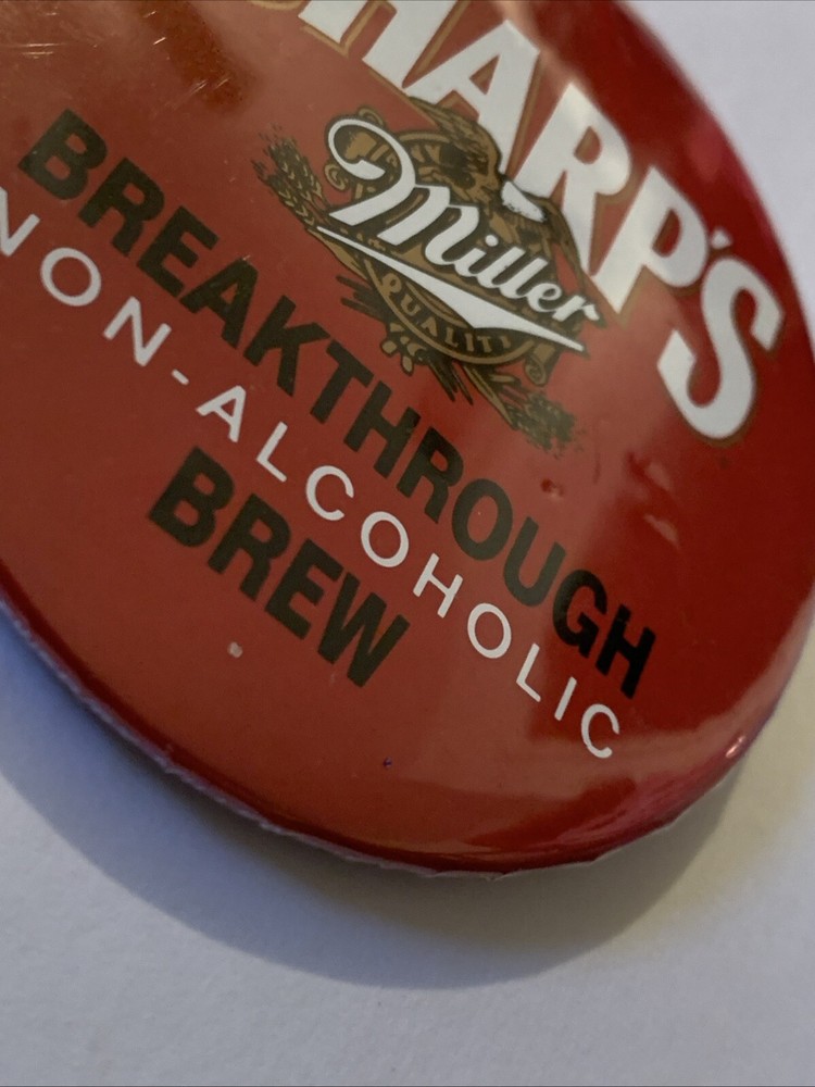 Sharp's Miller Breakthrough Non-Alcoholic Brew Button Pin-back Advertisement
