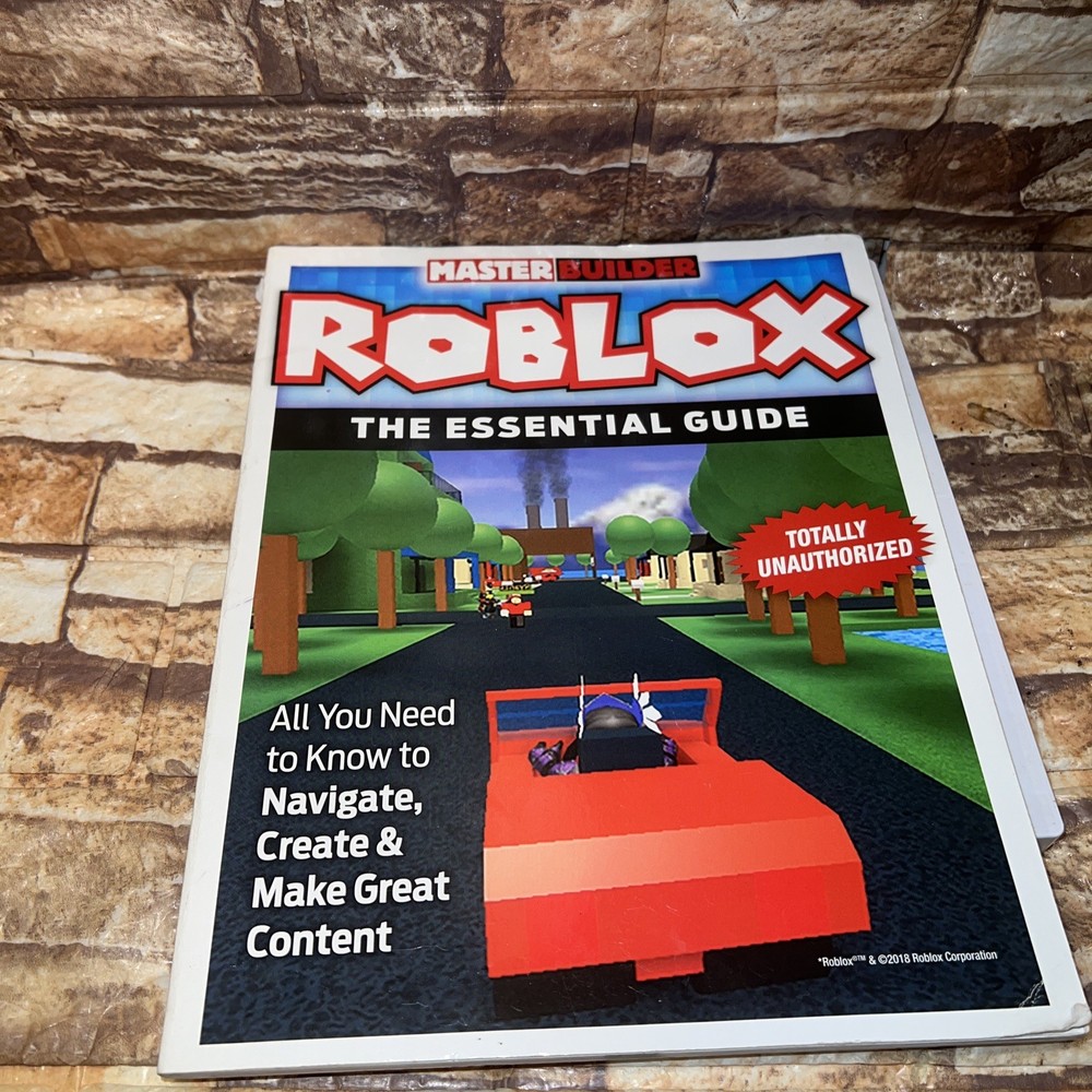 Master builder Roblox the essential guide Totally Unauthorized Magazine 2018 HTF