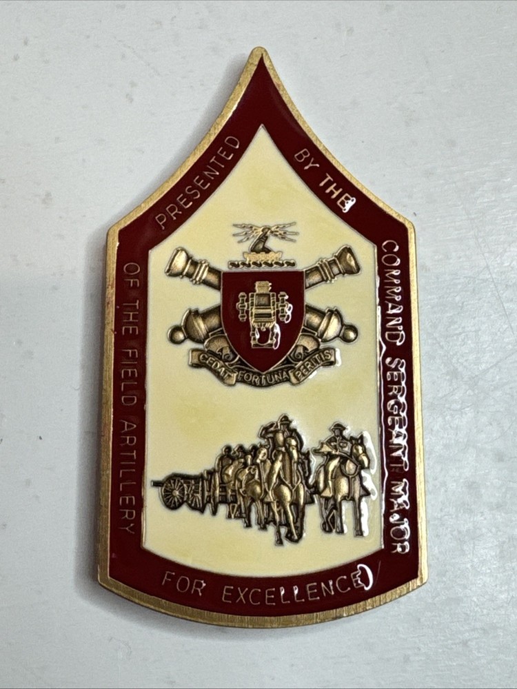 Challenge Coin US Army Field Artillery / Presented By Command Sergeant Major USA