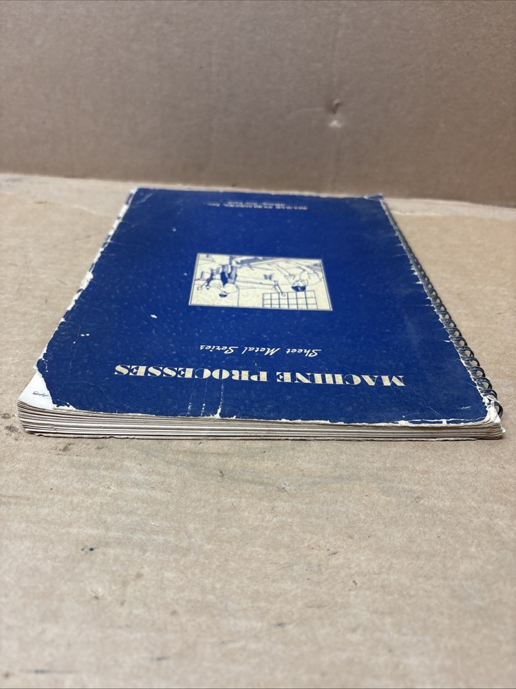 Sheet Metal Working Series- Machine Processes Instruction Manual 1946